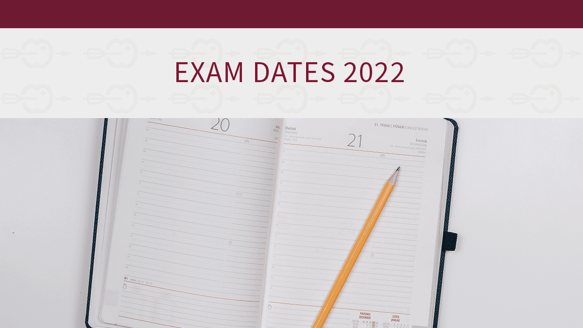 Exam dates 2022 now open for registration - Reserve dates now!