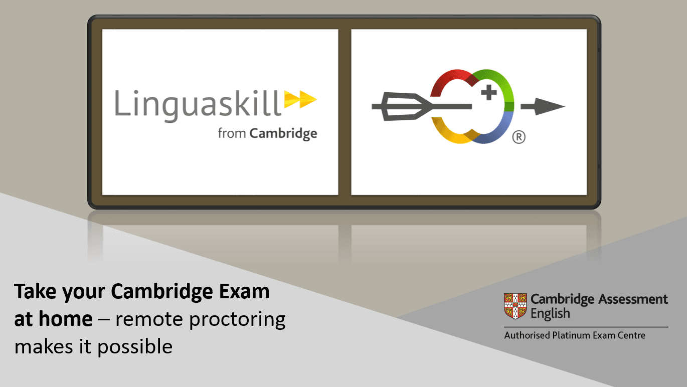 Take your Cambridge Exam at home – remote proctoring makes it possible