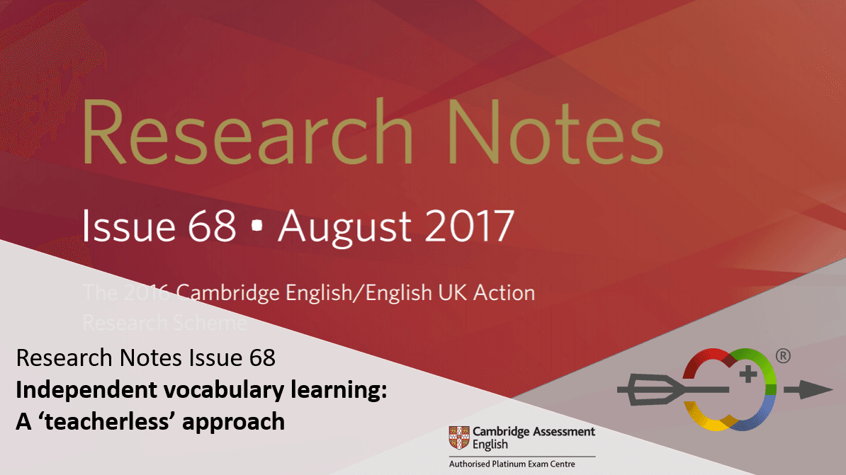Research Notes Issue 68: Independent vocabulary learning: A ‘teacherless’ approach