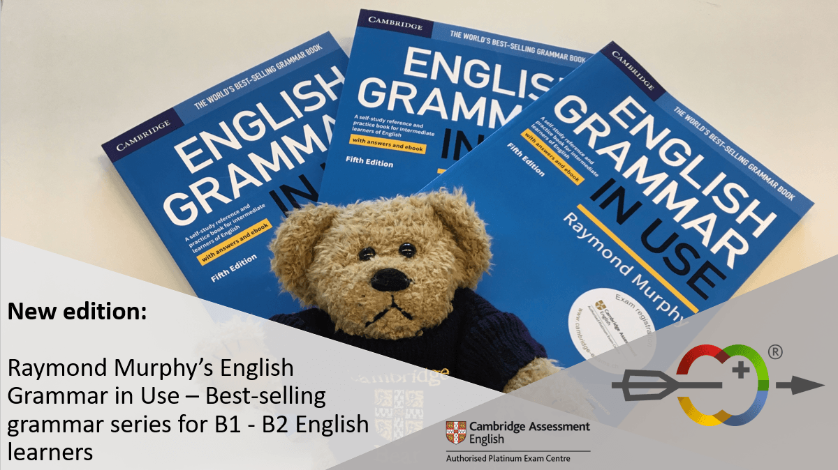 New edition: Raymond Murphy’s English Grammar in Use – Best-selling grammar series for B1- B2 English learners