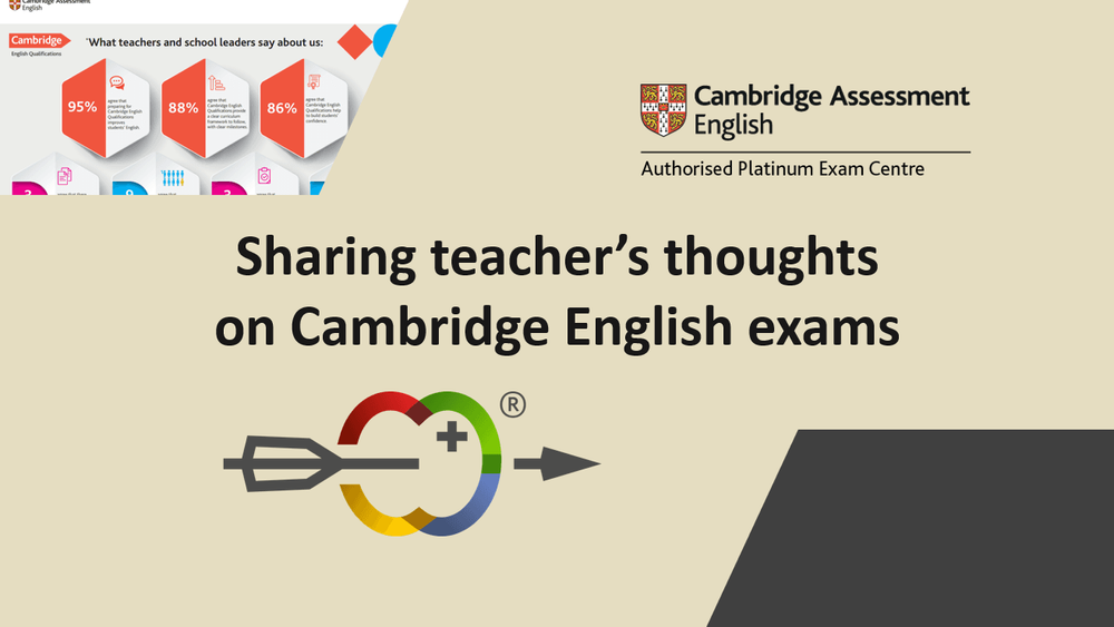 Sharing teacher’s thoughts on Cambridge English exams