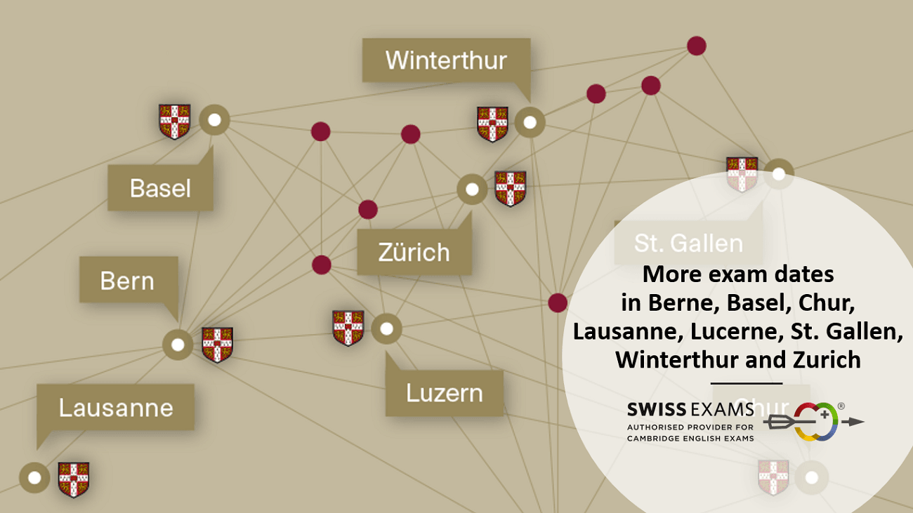 More exam dates in Berne, Basel, Chur, Lausanne, Lucerne, St. Gallen, Winterthur and Zurich
